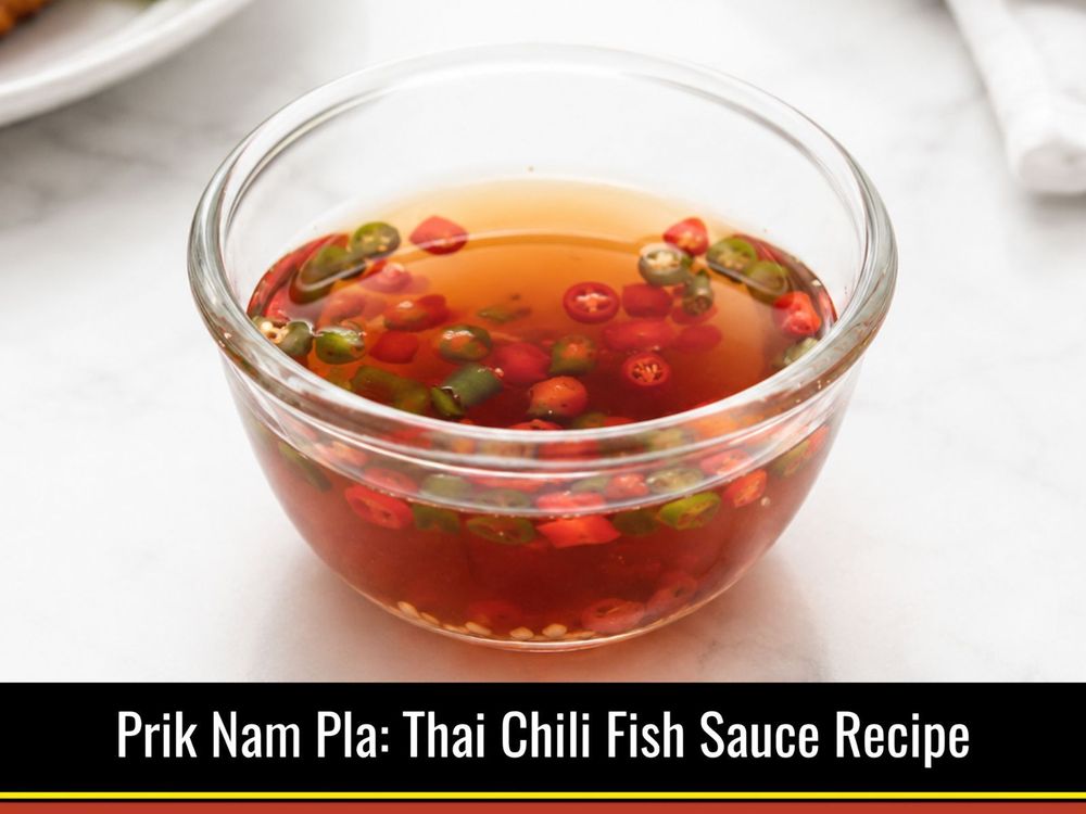 Prik nam pla spicy fish sauce with chilies and lime